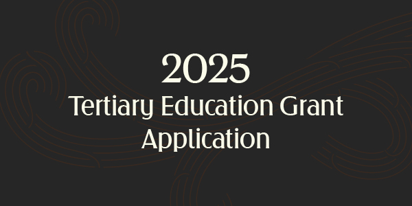 2025 Tertiary Education Grant  Application